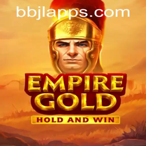 EmpireGold: Mastering Strategies With BBJL